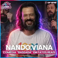 EP 715 - NANDO VIANA