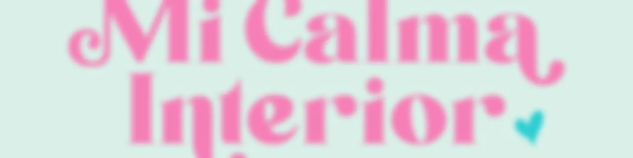 MI CALMA INTERIOR de Gisella Vicente