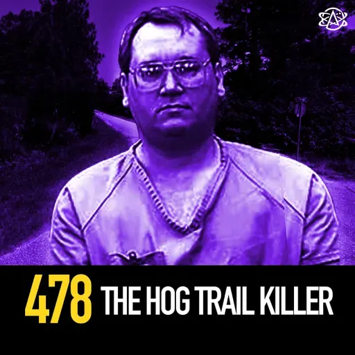 478 - The Hog Trail Killer