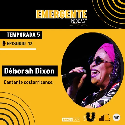 Emergente | Deborah Dixon - Cantante costarricense
