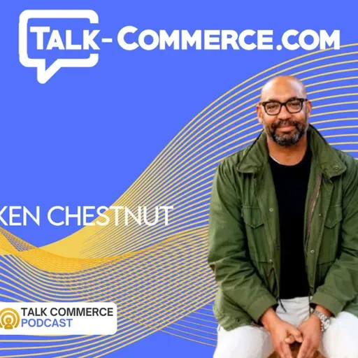 Live from Shoptalk: Partnerships and Ecosystem Growth with Ken Chestnut of Intuit