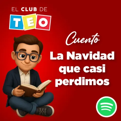 Cuento: La Navidad que casi perdimos