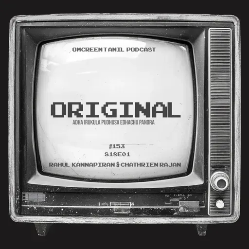 #153 S18-E1 Original - "Adha Irukula Pudhusa Edhachum Pandra"