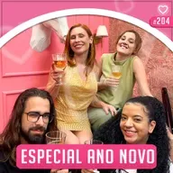 ESPECIAL ANO NOVO - Prosa Guiada #204