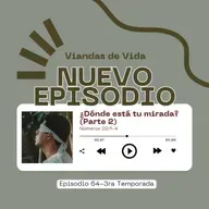 ¿Dónde está tu mirada? (parte 2)-EP64-Números