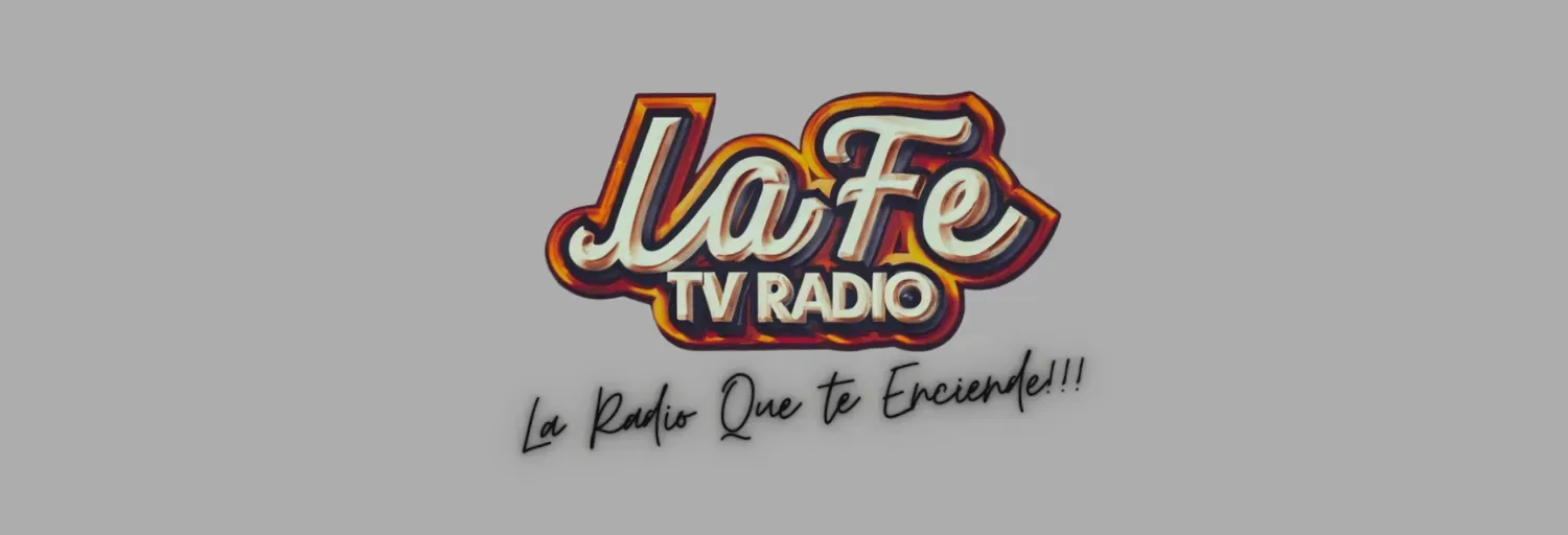La FE Tv Radio