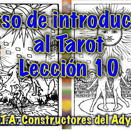 馃憠馃摎Curso Introducci贸n al Tarot B.O.T.A. - Lecci贸n 10 - La Luna y El Sol