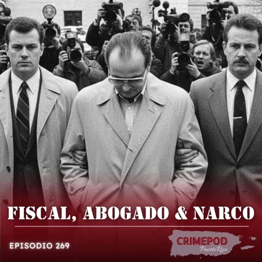 Fiscal, Abogado & Narco