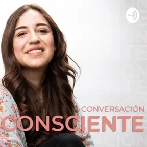 Conversación Consciente