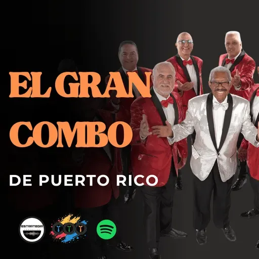 👉 Los Uniformados Podcast: El Gran Combo de Puerto Rico en Vivo