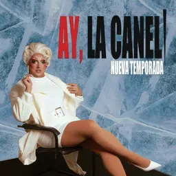 ¡Ay, la Caneli! // Canelis &#38; Dragonas