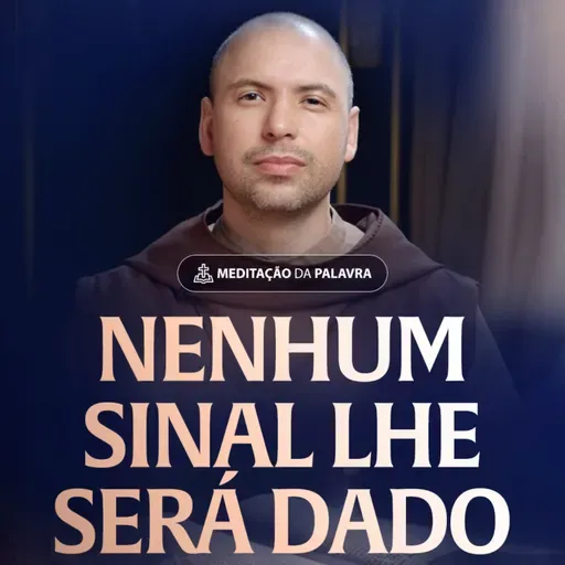 Nenhum sinal lhe será dado | (Mateus 12, 38-42) #2413