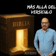 MÁS ALLÁ DEL VERSÍCULO