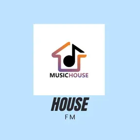 HOUSE FM