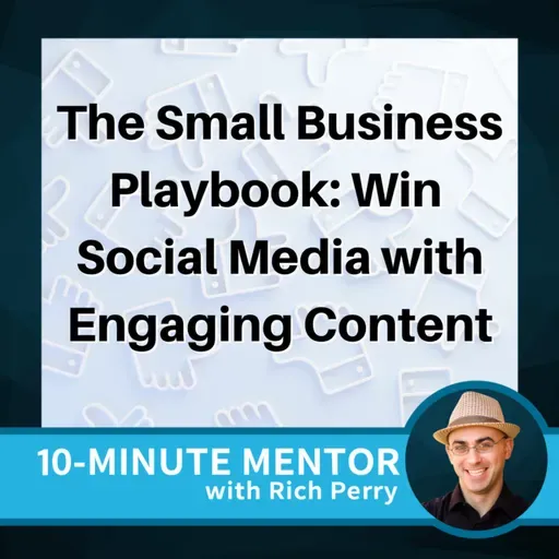 The Small Business Playbook: Win Social Media with Engaging Content