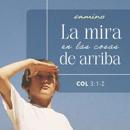 Oración 30 de abril (La mira en las cosas de arriba)