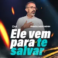 ELE VEM PARA TE SALVAR