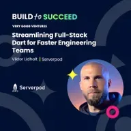 Viktor Lidholt, Serverpod — Streamlining Full-Stack Dart for Faster Engineering Teams