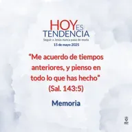 Memoria ~ Devocional de Jóvenes ~ 15 de mayo 2025