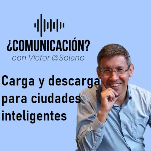 #VANGUARDIA - Carga y descarga para ciudades inteligentes