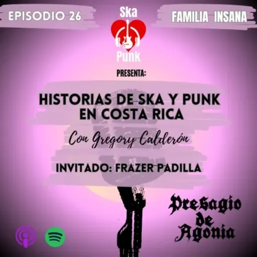 Episodio 26. Conociendo a Presagio de Agonía y su vocalista Frazer Padilla