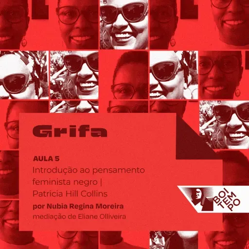 Aula 5: Introdução ao pensamento feminista negro | O pensamento de Patricia Hill Collins, por Núbia Regina Moreira