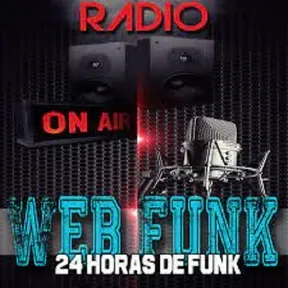 WEB RADIO DE FUNK 24 HORAS