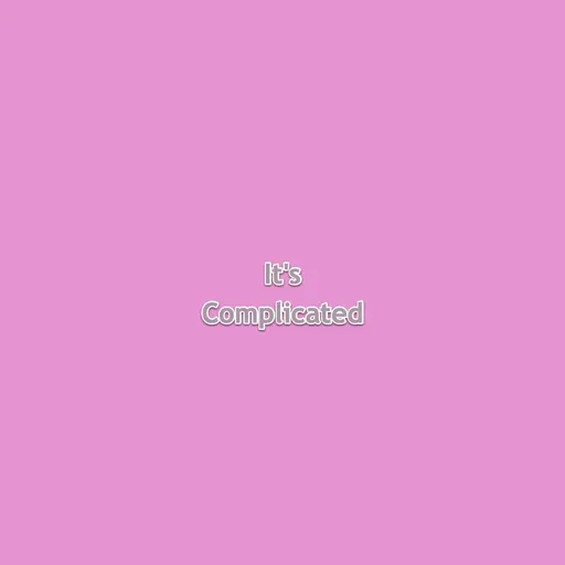 It's Complicated 2022-05-03 16:00