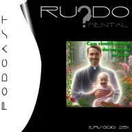 #251 - Reencarnação: Caso Científicamente Documentado no Brasil