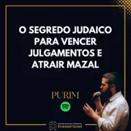 1341 O Segredo judaico para vencer julgamentos e atrair Mazal