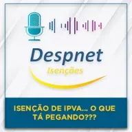 Isenção de IPVA... O Que Tá Pegando???