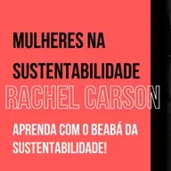 Histórias Sustentáveis 2 - Rachel Carson a mãe da sustentabilidade