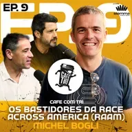 EP.09 - Os bastidores da Race Across America (RAAM) | Café com Tri powered by stemma