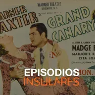 Grand Canary. Entre cine y realidad