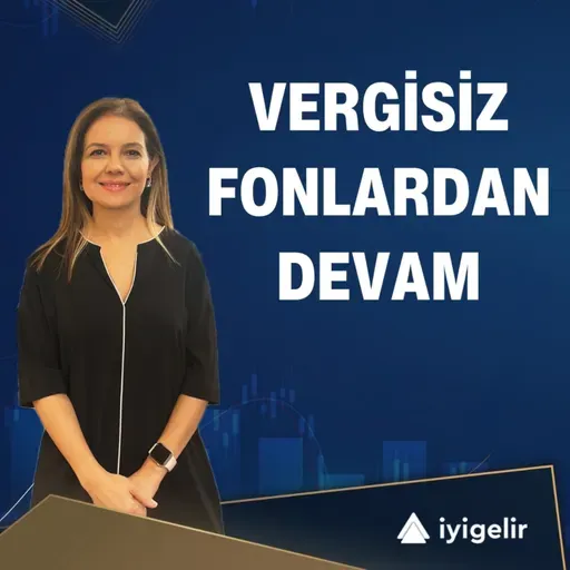 Vergisiz Fonlardan Devam