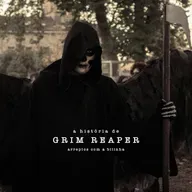 A História de Grim Reaper