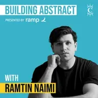 Ramtin Naimi - Building Abstract - [Invest Like the Best, EP.435]