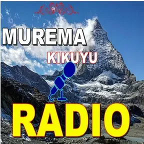 MUREMA KIKUYU RADIO