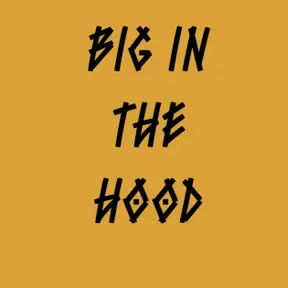 big on the podcast