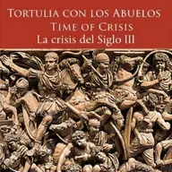 Tortulia con los Abuelos: Time of Crisis, La crisis del Siglo III.