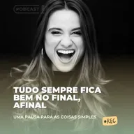 Tudo sempre fica bem no final, afinal.