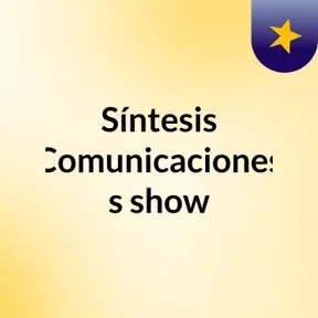 Síntesis Comunicaciones's show