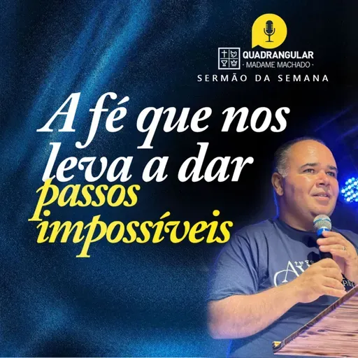 A FÉ QUE NOS LEVA A DAR PASSOS IMPOSSÍVEIS | Pr. Rodrigo Bulla