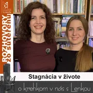 Stagnácia v živote (RzS E53, Lucia Kúdelová, Lenka Valentíniová)