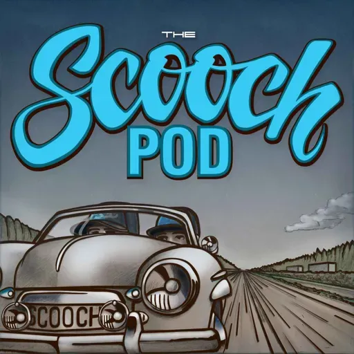 Scoochpod - 289 I know your Partytricks!