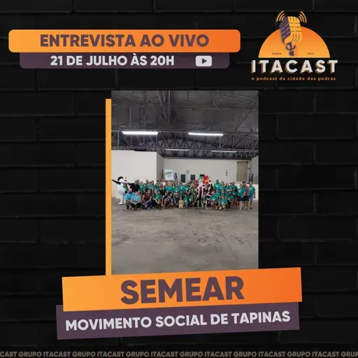 🎙️ Semear ( Movimento Social de Tapinas ) - #227