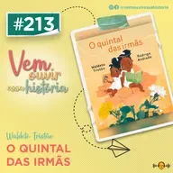 213: O Quintal das Irmãs