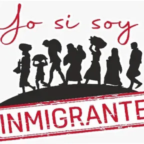 YO SI SOY INMIGRANTE