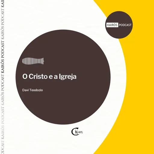 O Cristo e a Igreja