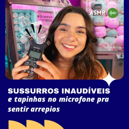 ASMR: SUSSURROS INAUDĂVEIS E TAPPING NO MICROFONE PARA SENTIR ARREPIOS đ€€